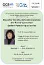 EU policy transfer, domestic responses and Russia’s policies in Eastern Partnership countries” Plakat (PDF)