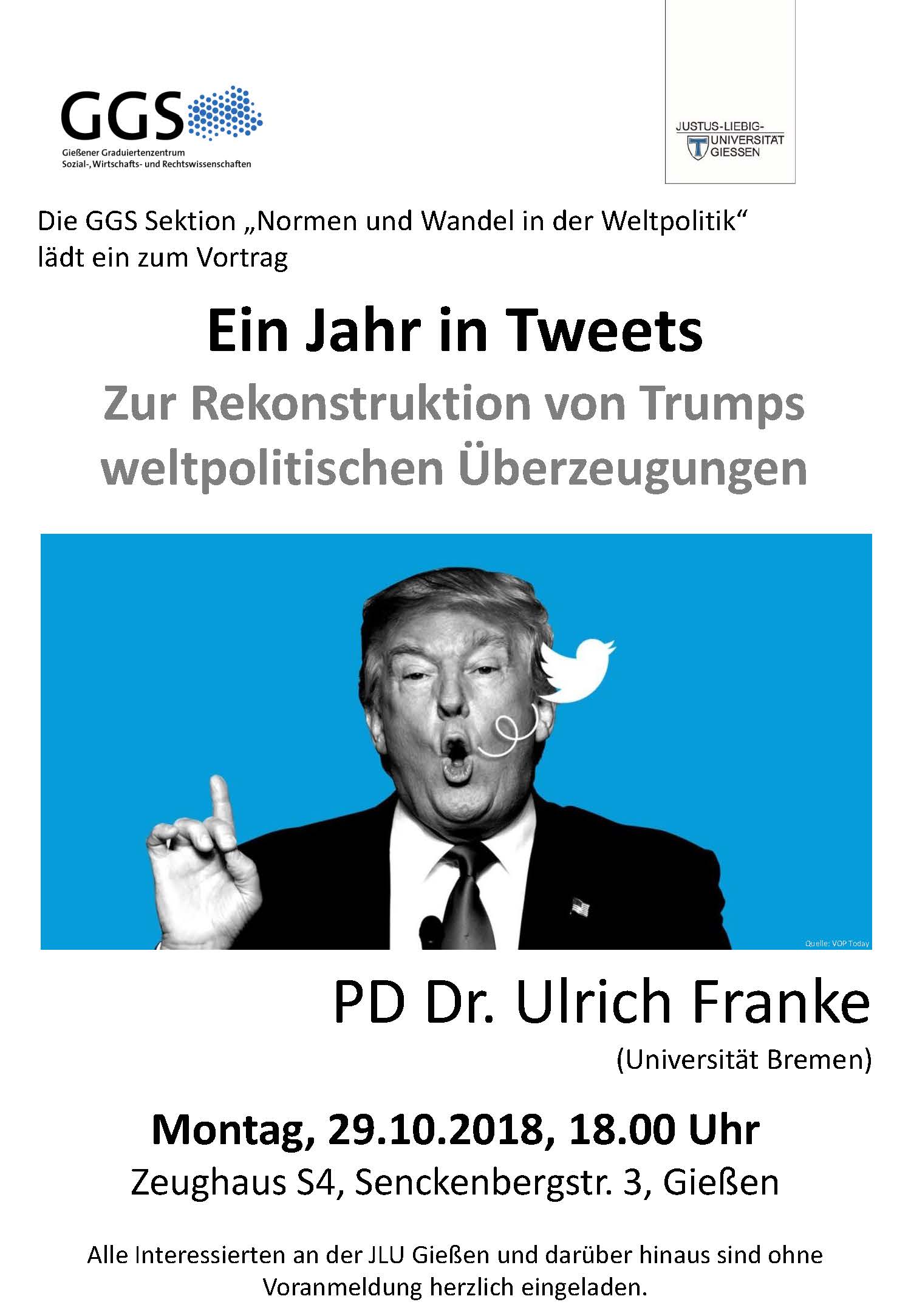 Poster: Poster das die Veranstaltung "Ein Jahr in Tweets. Zur Rekonstruktion von Trumps weltpolitischen Überzeugungen" ankündigt