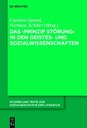 Das 'Prinzip Störung' in den Geistes- und Sozialwissenschaften. Berlin/ New York: de Gruyter 2013.