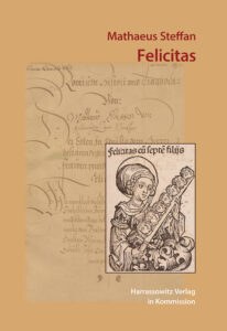 Mathaeus Steffan: Felicitas