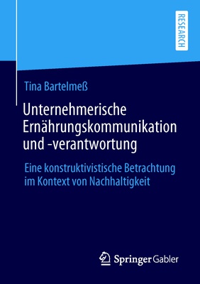 Titelseite Bartelmeß Unternehmerische Ernährungskommunikatonundverantwortung Springer