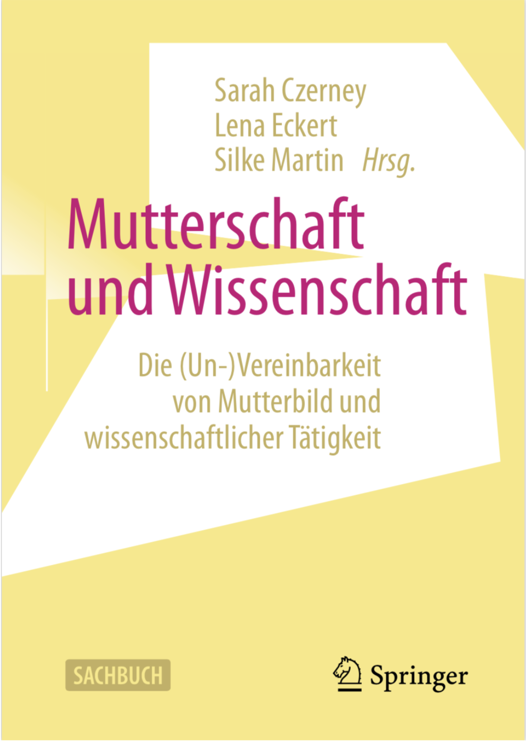 Mutterschaft und Wissenschaft