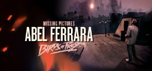 Missing Pictures: Abel Ferrara