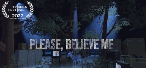 Please, believe me!