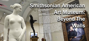 Smithsonian American Art Museum - Beyond the Wall