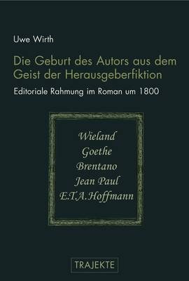 Die Geburt des Autors aus dem Geist der Herausgeberfiktion