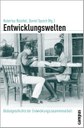 Entwicklungswelten